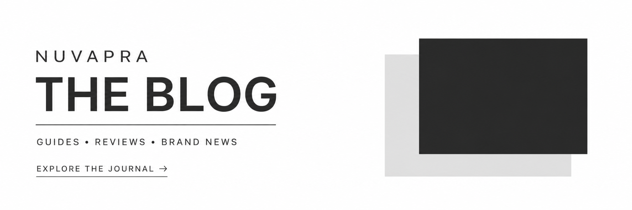 NUVAPRA Blog – Guides, Reviews and Brand News